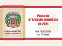 Câmara realizará a 4ª Reunião Ordinária da Sessão Legislativa de 2021